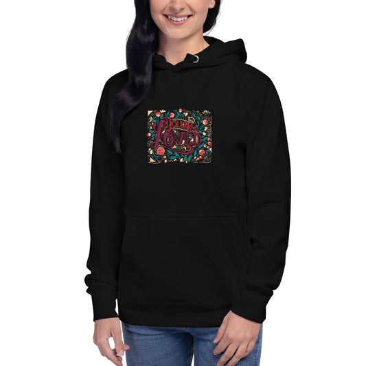 You are loved hoodie - Valentine